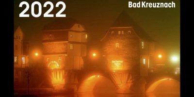 Bad Kreuznach: Bad Kreuznacher Foto-Kalender 2022