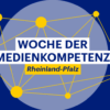 „Keine Likes für Lügen“ – Woche der Medienkompetenz