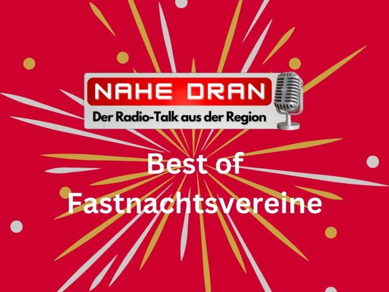 Antenne Bad Kreuznach Nahe Dran Best Of Fastnachtsvereine