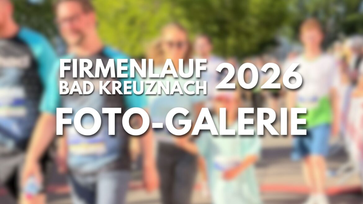 Foto Galerie Firmenlauf 2026 in Bad Kreuznach